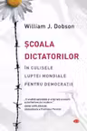 Scoala dictatorilor