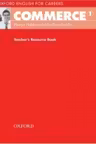 Oxford English for Careers Commerce 1 Teacher's Resource Book