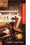 Intoarcerea lui Sherlock Holmes. Volumul I
