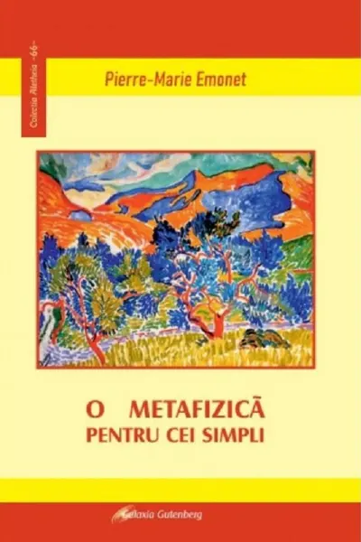 O metafizică pentru cei simpli