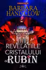 Revelatiile cristalului de rubin