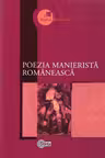 Cimpul de lectura. Poezia manierista romaneasca