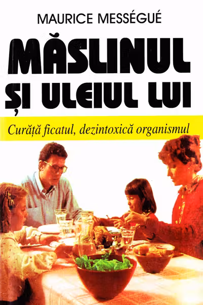 Măslinul și uleiul lui