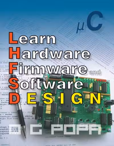 Learn Hardware Firmware and Software Design