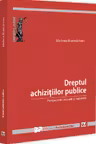 Dreptul achizitiilor publice. Perspectiva unionala si nationala