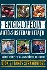 Enciclopedia auto-sustenabilitatii - Ghidul complet al gospodariei autonome