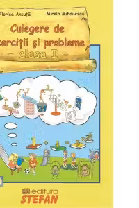 Culegere de exercitii si probleme (matematica) - clasa I