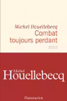 Combat toujours perdant