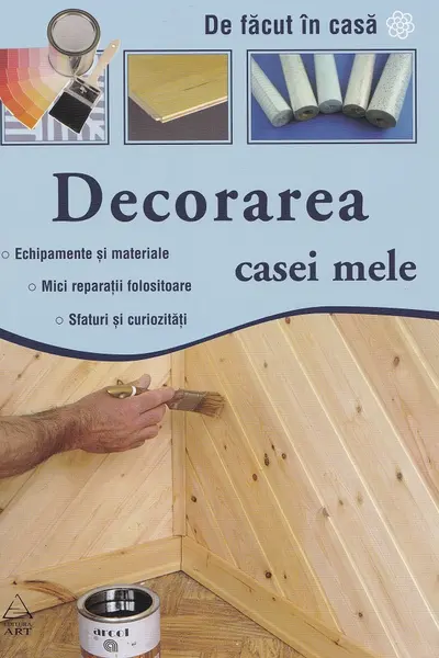 Decorarea casei mele