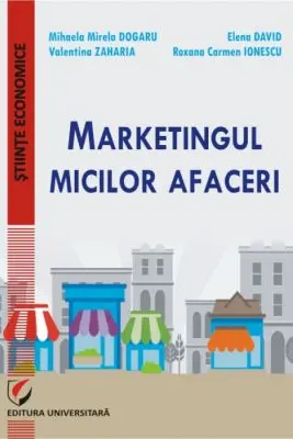 Marketingul micilor afaceri - Valentina Zaharia