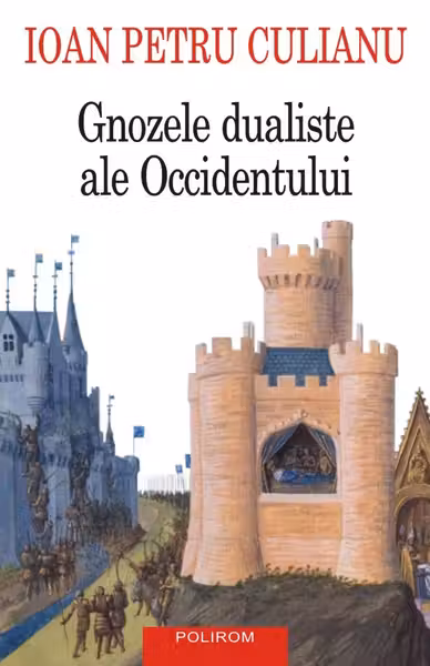 Gnozele dualiste ale Occidentului