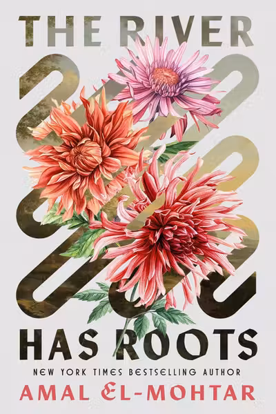 The River Has Roots