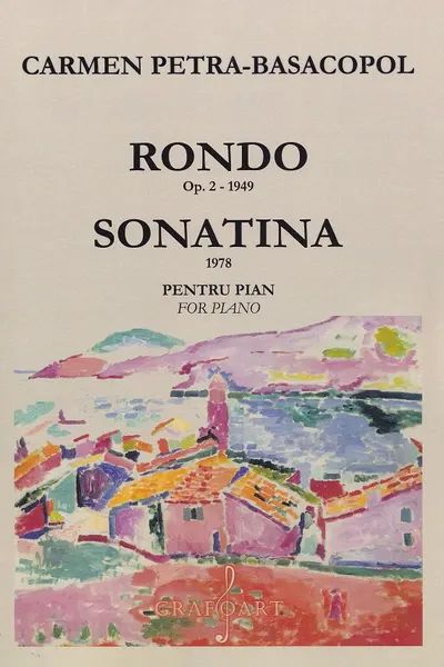 Rondo Opus 2. Sonatina pentru pian