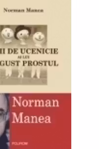 Anii de ucenicie ai lui August Prostul Editia a II-a, revazuta