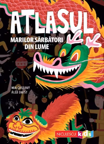 Atlasul marilor sarbatori din lume