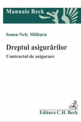 Dreptul asigurarilor. Contractul de asigurare
