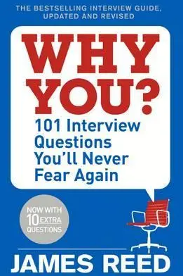 Why You? 101 Interview Questions You'll Never Fear Again