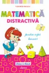 Matematica distractiva pentru copii harnici - clasa a 2-a