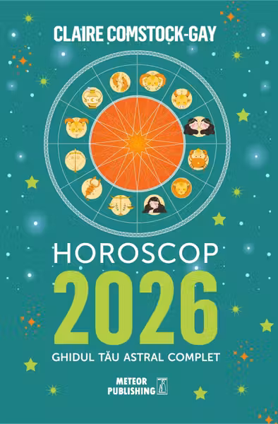 Horoscop 2026. Ghidul tau astral complet