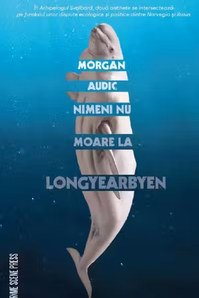 Nimeni nu moare la Longyearbyen