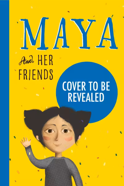 Maya And Her Friends