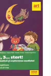 Matematica si explorarea mediului. 1, 2, 3... start! Clasa pregatitoare. Semestrul al II-lea