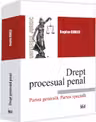 Drept procesual penal. Partea generala. Partea speciala