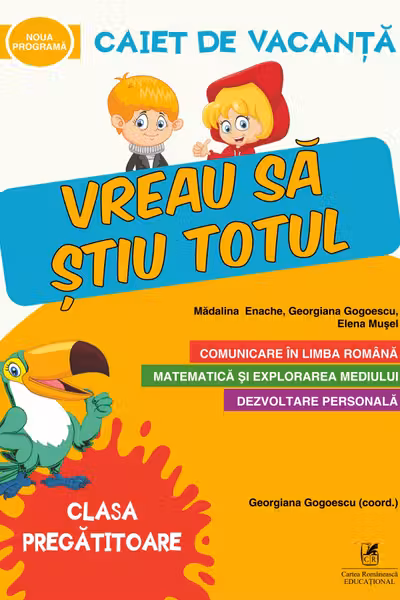 Caiet de vacanță - Clasa Pregătitoare - Vreau să știu totul