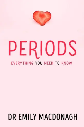 Periods: Everything You Need to Know