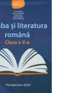 Limba si literatura romana, clasa a X-a