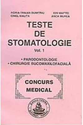 Teste de stomatologie volumul 1 - C. Andreescu