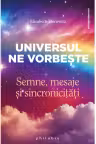 Universul ne vorbeste
