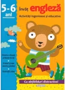 Invat engleza - Activitati ingenioase si educative pentru 5-6 ani