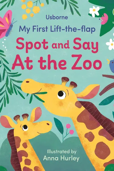 My First Lift-the-flap Spot and Say At the Zoo