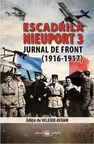 Escadrila Nieuport 3 (Jurnal de front) (1916 - 1917)