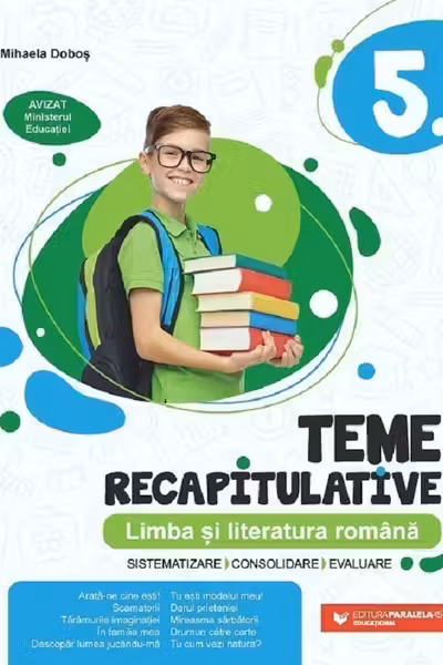 Limba si literatura romana Clasa 5 - Teme recapitulative