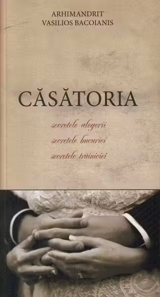 Casatoria. Secretele alegerii