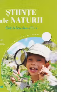 Stiinte ale naturii. Caiet de lucru pentru clasa a III-a