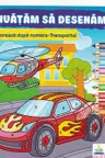 Coloreazа dupа numere Transportul