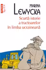 Scurta istorie a tractoarelor in limba ucraineana