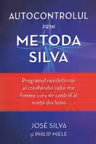 Autocontrolul prin Metoda Silva