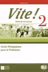 VITE! 2 Teacher's Guide + 2 Class Audio CDs + 1 Test CD
