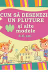 Cum sa desenezi un fluture si alte modele (4-6 ani)