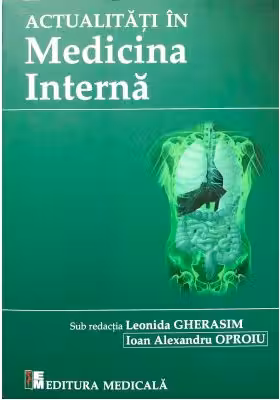 Actualitati in medicina interna - Leonida Gherasim, Ioan Alexandru Oproiu