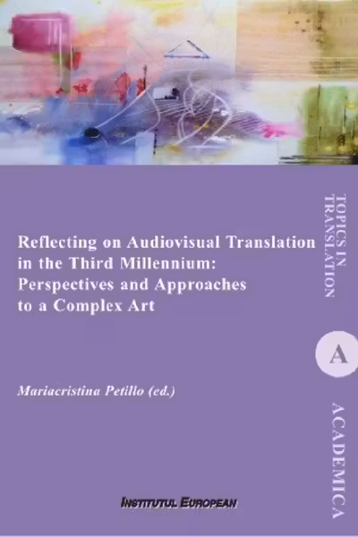 Reflecting on Audiovisual Translation in the Third Millennium
