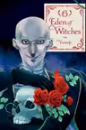 Eden of Witches - Volume 6