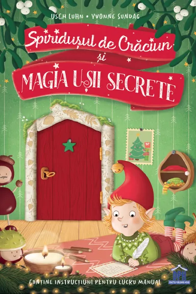 Spiridusul de Craciun si magia usii secrete