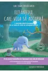 Elefantelul care voia sa adoarma