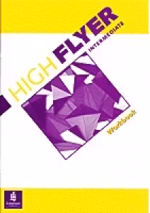 High Flyer Intermediate. Workbook