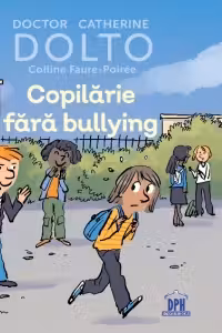 Copilărie fără bullying